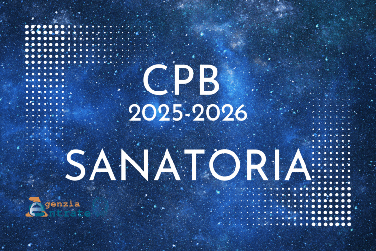 Scopri di più sull'articolo CPB 2025/2026 e SANATORIA 2019/2023  – BENEFICI –