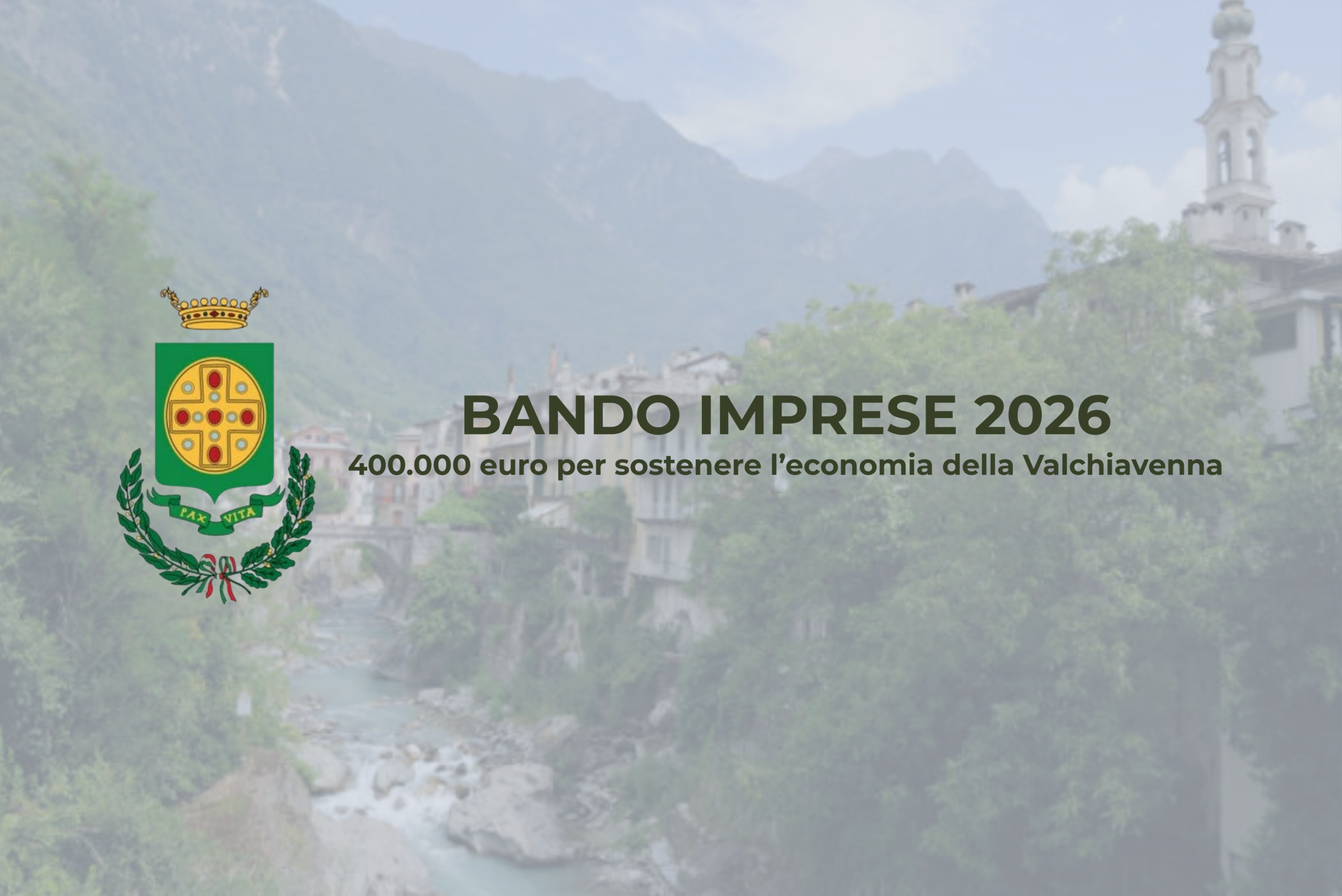 Al momento stai visualizzando BANDO IMPRESE 2026: 400.000 euro per sostenere l’economia della Valchiavenna